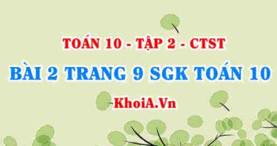 Bài 2 trang 9 SGK Toán 10 Tập 2 Chân trời sáng tạo